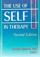 The Use of Self in Therapy