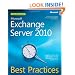 Microsoft&reg; Exchange Server 2010 Best Practices (Best Practices (Microsoft))