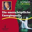 Die unersch�pfliche Energiequelle, Audio-CD