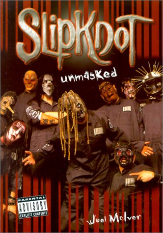 Slipknot : Unmasked
