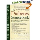 The Diabetes Sourcebook : Today's Methods and Ways to Give Yourself the Best Care by Diana W. Guthrie and Richard A. Guthrie