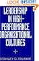 Leadership in High-Performance Organizational Cultures