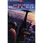 Now Wait for Last Year (S.F.Masterworks)