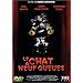 Le Chat � neuf queues