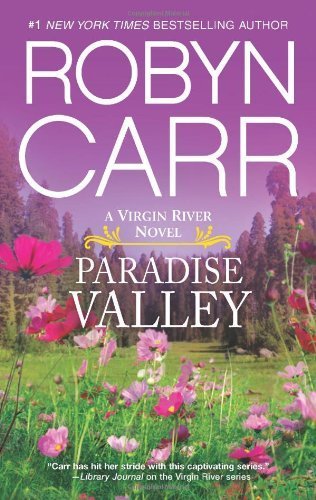 Paradise Valley (Virgin River Novels) by Carr, Robyn (2014) Mass Market Paperback