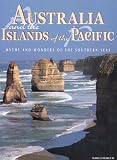 Australia and the Islands of the Pacific: Myths and Wonders of the Southern Seas