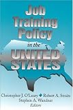 Review W. E. Upjohn Institute  / Job Training Policy In The United States