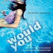 Would You | [Marthe Jocelyn]