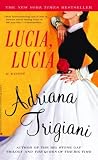 Lucia, Lucia: A Novel