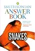 Smithsonian Answer Book: Snakes, Second Edition