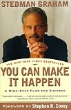 You Can Make It Happen: A Nine Step Plan for Success