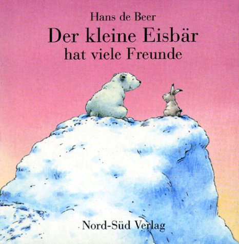 Der kleine EisbÀr hat viele Freunde Der kleine EisbÀr hat viele Freunde