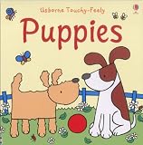 The Usborne Big Touchy Feely Book of Puppies (Touchy-Feely Board Books)