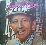 Bing Crosby: The Greatest Hits Of Bing Crosby [2 Vinyl LP Set]