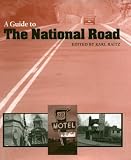  : A Guide to the National Road (The Road and American Culture)