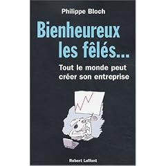 Bienheureux les fêlés� : Tout le monde peut créer son entreprise
