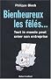 Bienheureux les f�l�s... : Tout le monde peut cr�er son entreprise