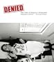 Denied: The Crisis of America's Uninsured