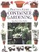 The Practical Guide to Container Gardening
