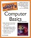 The Complete Idiot's Guide to Computer Basics, 3rd Edition