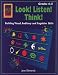 Look! Listen! Think!, Grades 4-5: Building Visual, Auditory and Cognitive Skills
