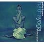 Hatha Yoga: Breath by Breath