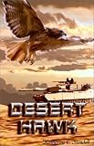 Desert Hawk, revised edition (The Falcon & the Hawk)