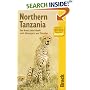 Northern Tanzania: Safari Circuit, Kilimanjaro, Zanzibar (Bradt Travel Guide Northern Tanzania)