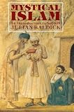 Mystical Islam: Introduction to Sufism