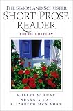 The Simon and Schuster Short Prose Reader (3rd Edition)