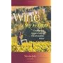Wine from Sky to Earth: Growing & Appreciating Biodynamic Wine