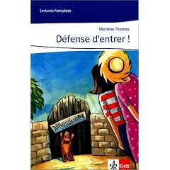 Defense d'entrer!: Lernjahr 2