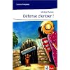 Defense d'entrer!: Lernjahr 2