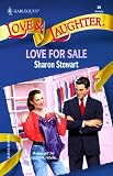 Love for Sale (Harlequin Love and Laughter, No 36)