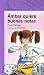 Ámbar quiere buenas notas( Amber Brown Wants Extra Credit) (Amber Brown)