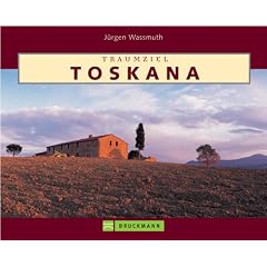Traumziel Toskana