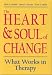The Heart & Soul of Change: What Works in Therapy