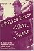 A Police Force Without a State...