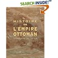 Histoire de l'Empire Ottoman, depuis son origine... by  Joseph von Hammer-Purgstall