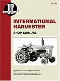 International Harvester (Farmall) Shop Manual: Models 766, 826, 966, 1026, 1066/Models 454, 464, 484, 574, 584, 674/Models 786, 886, 986, 1086 (I & T Shop Service Manuals)
