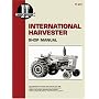 International Harvester (Farmall) Shop Manual: Models 766, 826, 966, 1026, 1066/Models 454, 464, 484, 574, 584, 674/Models 786, 886, 986, 1086 (I & T Shop Service Manuals)