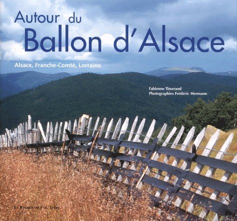 City Travel Guides Discounted  Livres : Autour du Ballon d'Alsace