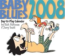 Baby Blues: 2008 Day-to-Day Calendar