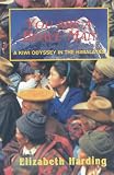 You Are a Brave Man: A Kiwi Odyssey in the Himalayas