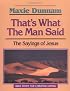 That's What the Man Said: The Sayings of Jesus