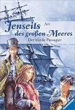 Jenseits des gro&szlig;en Meeres, Bd.2, Der blinde Passagier - Avi