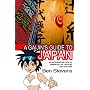 A Gaijin's Guide to Japan: an Alternative Look at Japanese Life, History and Culture