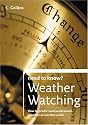 Weather Watching (Collins Need to Know?)