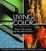 Living Color: Master Lin Yuns Guide to Feng Shui and the Art of Color