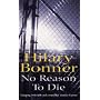 No Reason to Die